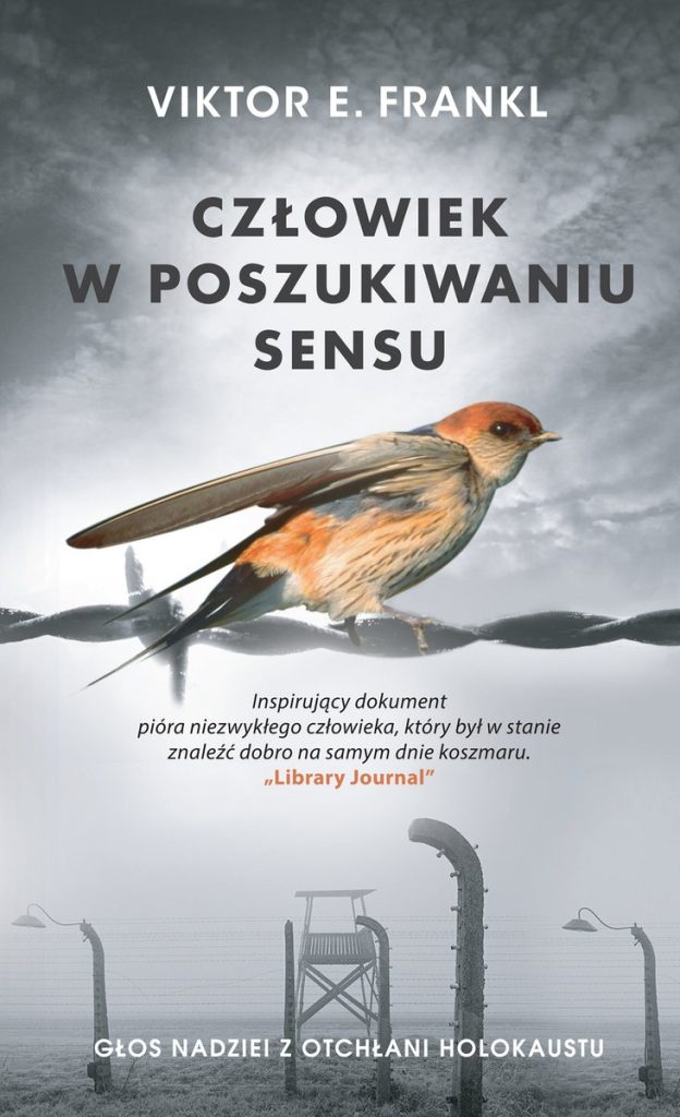 Człowiek w poszukiwaniu sensu. Viktor Frankl. Logoterapia. Leczenie sensem. Sesja logoterapeutyczna. Psychoterapia. 